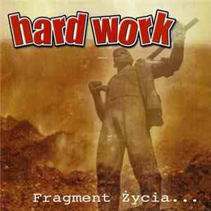 Download Hardwork - Fragment Życia...