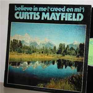 Download Curtis Mayfield Con The Impressions - Believe In Me (Creed En Mi)