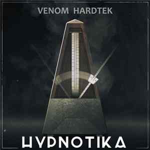 Download Venom Hardtek - Hypnotika