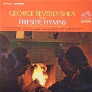 Download George Beverly Shea - George Beverly Shea Sings Fireside Hymns