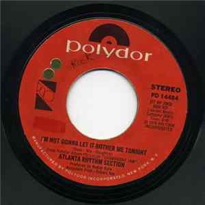 Download Atlanta Rhythm Section - I'm Not Gonna Let It Bother Me Tonight
