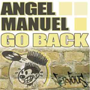 Download Angel Manuel - Go Back