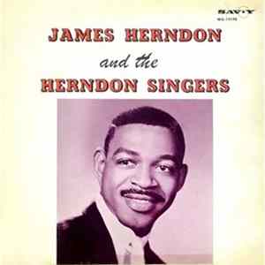Download James Herndon And The Herndon Singers - James Herndon And The Herndon Singers
