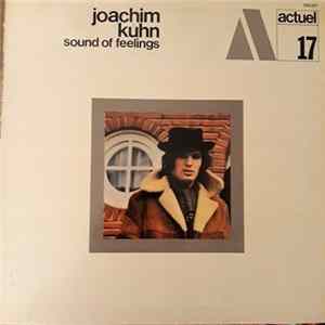 Download Joachim Kühn - Sound Of Feelings