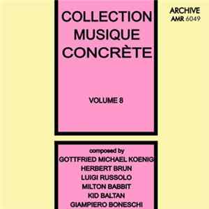 Download Various - Collection Musique Concrète Volume 8