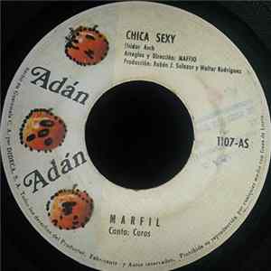 Download Marfil - Chica Sexy / At The End