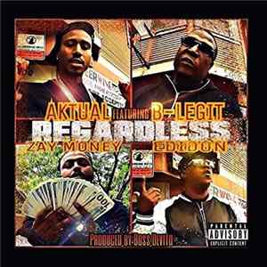 Download Aktual - Regardless