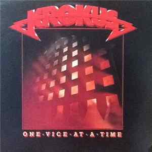 Download Krokus - One Vice At A Time (Un Vicio Por Vez)