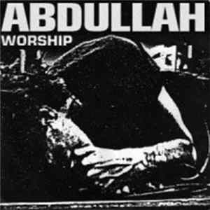 Download Abdullah - Worship