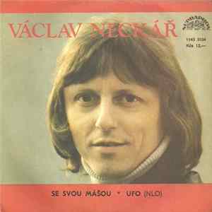 Download Václav Neckář - Se Svou Mášou • UFO (NLO)
