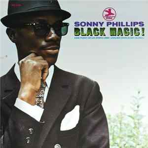 Download Sonny Phillips - Black Magic!