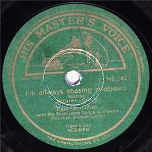 Download Paul Fenoulhet With The Skyrockets Dance Orchestra - I'm Always Chasing Rainbows / Please Don't Say «No»