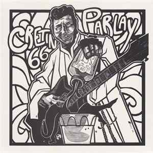 Download Cretin 66 / Parlay - Cretin 66 / Parlay