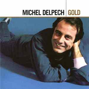 Download Michel Delpech - Gold