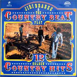 Download Jiří Brabec & The Country Beat - 12 Golden Country Hits