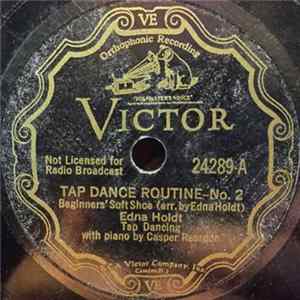 Download Edna Holdt / Casper Reardon - Tap Dance Routine - No. 2 / Accompaniment For Beginners' Soft Shoe Lesson No. 2