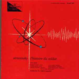 Download Stravinsky - Ars Nova , Robert Mandell - L'histoire Du Soldat