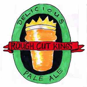 Download Rough Cut Kings - Delicious Pale Ale