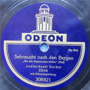 Download Jodlerduett Gerber Zürich - Sehnsucht Nach Den Bergen / Waldbuab