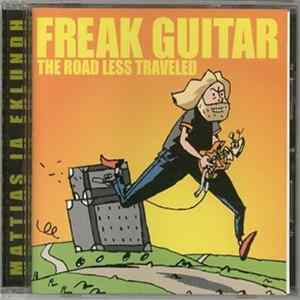 Download Mattias Ia Eklundh - Freak Guitar - The Road Less Traveled