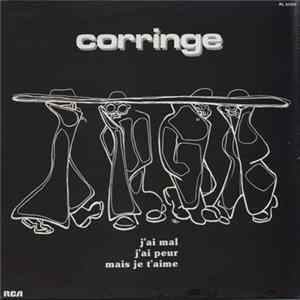 Download Michel Corringe - J'ai mal, j'ai peur, mais je t'aime