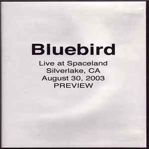 Download Bluebird - Live At Spaceland PREVIEW