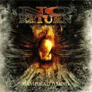 Download No Return - Manipulated Mind