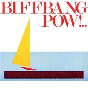 Download Biff Bang Pow! - There Must Be A Better Life