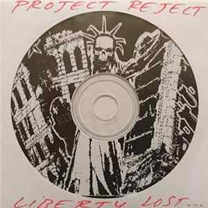 Download Project Reject - Liberty Lost...