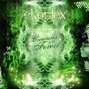 Download Ekoplex - Creatures Of The Forest