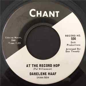 Download Darelene Haaf - At The Record Hop / Tender Years