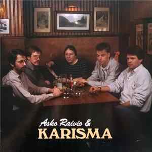 Download Asko Raivio & Karisma - Asko Raivio & Karisma
