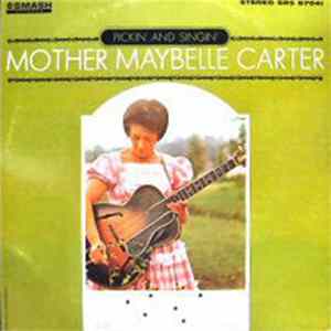 Download Mother Maybelle Carter - Pickin' And Singin'