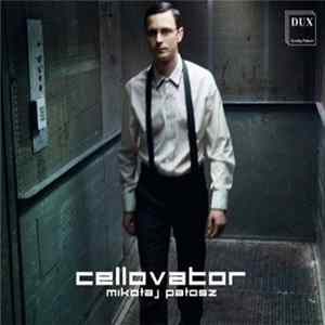 Download Mikołaj Pałosz - Cellovator