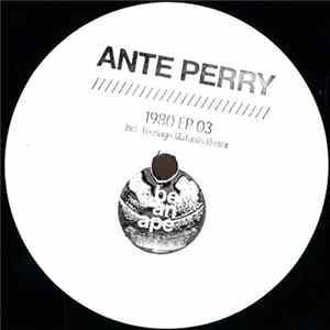 Download Ante Perry - 1980 EP 03