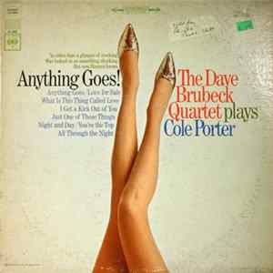 Download The Dave Brubeck Quartet - Anything Goes! The Dave Brubeck Quartet Plays Cole Porter
