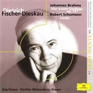 Download Dietrich Fischer-Dieskau, Johannes Brahms, Robert Schumann - Fischer-Dieskau Singt Brahms - Schumann
