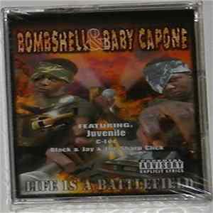 Download Bombshell & Baby Capone - Life Is A Battlefield