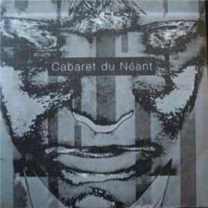 Download Cabaret Du Néant - Cabaret Du Néant