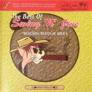 Download Various Featuring Little Eddie & The Alleycats, The Kenny Heath Big Band, Barbara Russell, The Larry Fuller Big Band - The Best Of Swing N' Jive: Bootin' Boogie Blues