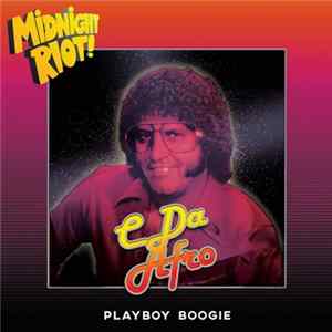 Download C Da Afro - Playboy Boogie