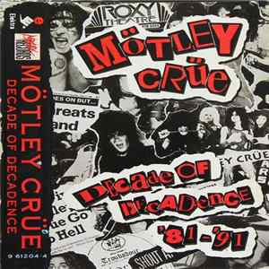 Download Mötley Crüe - Decade Of Decadence '81-'91