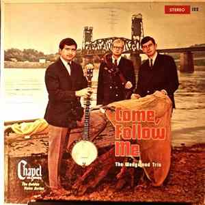 Download The Wedgwood Trio - Come, Follow Me