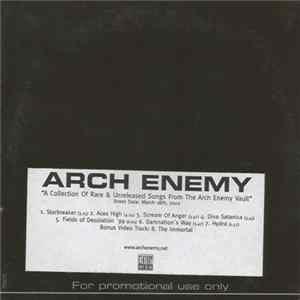 Download Arch Enemy - A Collection Of Rare & Unreleased Songs From The Arch Enemy Vault