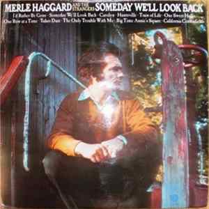 Download Merle Haggard And The Strangers - Someday We'll Look Back