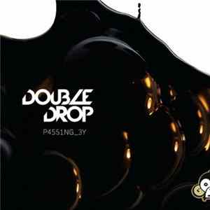 Download Double Drop - Double Drop EP