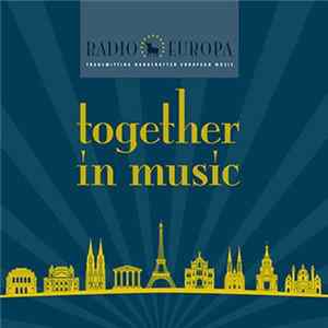 Download Radio Europa - Together In Music