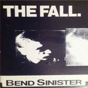 Download The Fall - Bend Sinister