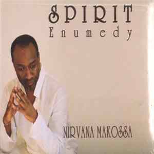 Download Spirit Enumedy - Nirvana Makossa