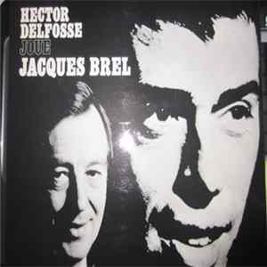 Download Hector Delfosse - Hector Delfosse Joue Jacques Brel